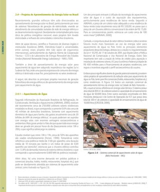 2.4 – Projetos de Aproveitamento da Energia Solar no Brasil
Recentemente, grandes esforços têm sido direcionados ao
aproveitamentodaenergiasolarnoBrasil,particularmentepormeio
de sistemas fotovoltaicos de geração de eletricidade, visando ao
atendimento de comunidades isoladas da rede de energia elétrica e
aodesenvolvimentoregional.Devidamentecontempladospelanova
ótica da política energética nacional, esses projetos têm levado
eletricidade a milhares de comunidades e domicílios brasileiros.
Além de apoio técnico, científico e financeiro de diversos órgãos e
instituições brasileiras (MME, Eletrobrás/Cepel e universidades,
entre outros), esses projetos têm tido apoio de organismos
internacionais, particularmente da Agência Alemã de Cooperação
Técnica – GTZ e do Laboratório de Energia Renovável dos Estados
Unidos (National Renewable Energy Laboratory) – NREL/DOE.
Também a área de aproveitamento da energia solar para
aquecimento de água tem adquirido importância nas regiões Sul e
SudestedoPaís,ondeumaparcelaexpressivadoconsumodeenergia
elétrica é destinada a esse fim, principalmente no setor residencial.
A seguir, são descritos os principais projetos nacionais de geração
fotovoltaicadeenergiaelétricaedeaproveitamentodaenergiasolar
para aquecimento de água.
2.4.1 – Aquecimento de Água
Segundo informações da Associação Brasileira de Refrigeração, Ar
Condicionado, Ventilação e Aquecimento [ABRAVA, 2000], existiam
até recentemente cerca de 250.000 coletores solares residenciais
instaladosnoBrasil,oquecorrespondiaasomente0,6%doscercade
40 milhões de domicílios brasileiros. Somente com aquecimento
doméstico de água para banho, são gastos anualmente cerca de 20
bilhões de kWh de energia elétrica5
, os quais poderiam ser supridos
com energia solar, com enormes vantagens socioeconômicas e
ambientais.Maisgraveaindaéofatodequequasetodaessaenergia
deve ser gerada em poucas horas do dia (basicamente entre 18h e
20h), o que significa sobrecarga no sistema.
Estudos revelam que, entre 18h e 19h, cerca de 50% dos aparelhos
são usados simultaneamente [Ferrari, 1996]. Tomando-se como
referência uma potência média de 3 kW por aparelho, uma duração
média de 10 minutos por banho e um índice de posse de 0,69
aparelho por domicílio6
, estima-se que o chuveiro elétrico contribui
com12,8%dademandamáximadosistemaelétricobrasileiro;oque
corresponde a aproximadamente 6.800 MW de potência instalada7
.
Além disso, há uma enorme demanda em prédios públicos e
comerciais (escolas, hotéis, motéis, restaurantes, hospitais etc.), que
pode ser devidamente atendida por sistemas de aquecimento solar
central, como ilustrado na Figura 2.6.
Um dos principais entraves à difusão da tecnologia de aquecimento
solar de água é o custo de aquisição dos equipamentos,
particularmente para residências de baixa renda. Segundo a
ABRAVA, o preço de um coletor solar adequado a uma residência de
baixa renda custa atualmente cerca de R$ 550,00, ao passo que o
preço de um chuveiro elétrico convencional é da ordem de R$ 15,00.
Para as concessionárias, porém, estima-se um custo cerca de 100
vezes maior8
[ABRAVA, 2000].
Contudo, a conjuntura atual do setor elétrico brasileiro indica cenários
futuros muito mais favoráveis ao uso da energia solar para
aquecimento de água no País. Entre os principais elementos
propulsoresdessatecnologia,destaca-seacriaçãoearegulamentação
daLeino
10.295,de17deoutubrode2001,quedispõesobreaPolítica
Nacional de Conservação e Uso Racional de Energia. Outro fato
importante tem sido a criação de linhas de crédito para aquisição e
instalaçãodecoletoressolares.ACaixaEconômicaFederaljádispõede
R$ 400 milhões para o financiamento de projetos residenciais, com
regraseincentivossegundooperfilsocioeconômicodousuário.
Emborapoucosignificativodiantedograndepotencialexistente,jáexistem
váriosprojetosdeaproveitamentodaradiaçãosolarparaaquecimentode
águanoPaís,tantoparafinscomerciais(hotéis,restaurantes,hospitaisetc.)
como residenciais. A Figura 2.6 ilustra um exemplo comercial de
aproveitamento térmico da energia solar na Cidade de Belo Horizonte –
MG,oqualsetornoureferênciaemenergiasolartérmica.Osistemapossui
áreatotalde804m2
decoletoressolaresecapacidadedearmazenamento
de água de 60.000 litros. Entre outros exemplos encontrados em Belo
Horizonte, destaca-se o do Centro de Operações da ECT, que possui área
totalde100m2
decoletoresecapacidadedearmazenamentodeáguade
10.000litros[CRESESB,2000].
Fonte: CRESESB, 2000.
Figura 2.6 – Sistema comercial de aquecimento solar de água
(Belo Horizonte – MG)
2.
ENERGIA
SOLAR
5 Nestaestimativa,considerou-sequeochuveiro/aquecedorelétricorepresentacercade25%doconsumoresidencialdeenergiaelétricaetomou-secomoreferênciaosdadosde1998[MME,1999].
6 Pesquisa nacional de posse de aparelhos e hábitos de uso [Procel, 1989].
7 Mais que 50% de toda a capacidade instalada em Itaipu (12.600 MW).
8 Da ordem de R$ 1.600 (US$ 1 = R$ 1,82, 04/09/00), segundo estimativas da Companhia Paulista de Força e Luz – CPFL – Custos Marginais de Expansão – Relatório interno [LABSOLAR, 2000]. É
importantelembrarqueasconcessionáriastendemarepassaressevalorparaoconsumidorfinal,principalmentenonovoarcabouçoinstitucionaldosetorelétricobrasileiro.
12
 