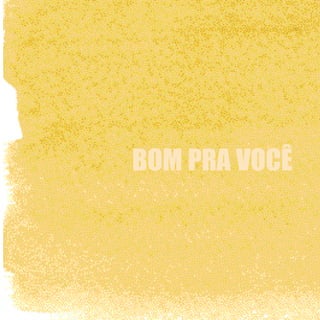 BOM PRA VOCÊ
 