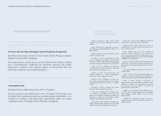 35
Comunicação e Organizações da Sociedade Civil: conhecimento e reconhecimento
34
Leituras Complementares
Raquel C. Franco, S. Wojciech Sokolowski, Eileen M. H. Hairel e Lester
M. Salamon
O Sector não Lucrativo Português numa Perspetiva Comparada
Faculdade de Economia e Gestão da Universidade Católica Portuguesa & Johns
Hopkins University, 2005 (44 páginas)
Este estudo baseia-se na ideia de que um Sector Não lucrativo vibrante contribui
para o desenvolvimento equilibrado das sociedades modernas. Esta análise
proporciona o primeiro retrato empírico alguma vez desenvolvido sobre esta
importante componente da sociedade portuguesa.
Tiago Fernandes
A Sociedade Civil
Fundação Francisco Manuel dos Santos, 2014 (115 páginas)
Este livro apresenta uma reflexão sobre como a Sociedade Civil emergiu a par
de Estados fortes, parlamentos poderosos, partidos políticos mobilizadores e em
contextos de revolução social democrática, apresentando ainda uma análise
comparativa sobre a Sociedade Civil em Portugal e em Espanha.
Referências
bibliográficas
African Development Bank Group (1999).
Cooperation with Civil Society Organizations: Policy and
Guidelines.
Banco Mundial (2017). Disponível em: http://
go.worldbank.org/4CE7W046K0 (acedido a 11 de
Julho de 2017).
Bobbio, N. (1982). O conceito de Sociedade Civil. Rio
de Janeiro: Edições Graal.
Carvalho, A. (2010). “Quantifying the Third
Sector in Portugal: An Overview and Evolution
from 1997 to 2007”. VOLUNTAS: International Journal
of Voluntary and Nonprofit Organizations, 21(4), 588-610.
Corry, O. (2010). “Defining and Theorizing
the Third Sector”. In R. Taylor (Ed.), Third Sector
Research. New York: Springer, 11–21.
Etzione, A. (1973). “The Third Sector and
Domestic Missions”. In Public Administration
Review, Vol. 33, Nº 4 (Jul-Ago), 314-323.
EUR-Lex (2017). Disponível em http://eur-
lex.europa.eu/summary/glossary/civil_society_
organisation.html?locale=pt (acedido a 11 de Julho
de 2017)
Fernandes, T. (2014) A Sociedade Civil. Lisboa:
Fundação Francisco Manuel dos Santos.
Franco, R. C., Sokolowski, S. W., Hairel, E. M.
H., e Salamon, L. M. (2005). O Sector não Lucrativo
Português numa Perspectiva Comparada. Faculdade de
Economia e Gestão da Universidade Católica
Portuguesa & Johns Hopkins University.
Franco, R. C. (2005). Defining The Nonprofit Sector:
Portugal. Working Paper Number 43 of The Johns
Hopkins Comparative Nonprofit Sector Project.
Franco, R. C. (coord.) (2015). Diagnóstico das ONG em
Portugal. Lisboa: Fundação Calouste Gulbenkian.
Henriques, M.C. (2003). “Que há de Novo na
Sociedade Civil?”. In Nação e Defesa. Outono-Inverno, n.º
106 - 2.ª Série, 135-151.
INE e CASES (2016). Nova Conta Satélite da
Economia Social. Disponível em https://www.
ine.pt/xportal/xmain?xpid=INE&xpgid=ine_
destaques&DESTAQUESdest_boui=278817467&DES
TAQUESmodo=2&xlang=pt
Jenei, G., & Kuti, É. (2008). “The Third Sector and
Civil Society”. In, Osborne, Stephen P. The third sector in
Europe: prospects and challenges. Routledge (Eds.). New York.
pp. 9-25.
NAO (2009). Building the Capacity of the Third Sector.
London: Office.
Nunes, T. (2011). Terceiro Sector: Relações Públicas como
Negociação e Compromisso. Dissertação de Mestrado em
Gestão Estratégica das Relações Públicas, ESCS-IPL.
Nunes, T. (2016). Estratégias de Comunicação de
Organizações do Terceiro Sector: Doença de Alzheimer e outras
Demências em Portugal. Tese especialmente elaborada
para obtenção do grau de Doutor em Ciências da
Comunicação no ISCTE-IUL.
Salamon, L. M., Sokolowski, S.W., Haddock, M., e
Tice, H.S. (2012). Portugal’s Nonprofit Sector in Comparative
Context. Baltimore: Johns Hopkins Center for Civil
Society Studies.
UNRIC (2017). Disponível em https://www.unric.
org/pt/informacao-sobre-a-onu/26502 (acedido a 11
de Julho de 2017).
I. AS ORGANIZAÇÕES DA SOCIEDADE CIVIL EM PORTUGAL
 