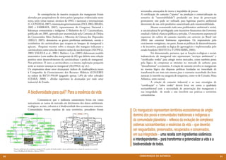torturados, ameaçados de morte e impedidos de pescar.
                          	         As consequências da massiva ocupação dos manguezais foram                                                   A certificação do camarão (“ajustes” na produção e comercialização na
                          alertadas por pesquisadores de vários países (pesquisas evidenciadas neste                                            tentativa de “sustentabilidade”) produzido em áreas de preservação
                          texto, entre várias outras), técnicos de ONG`s nacionais e internacionais                                             permanente não pode ser utilizada para legitimar passivo ambiental
                          (C-CONDEM, 2007), instituições governamentais (FAO, 2002; IBAMA,                                                      decorrente de um ciclo produtivo caracterizado pela insustentabilidade.
                          2005 e EMBRAPA, 2007), representantes do Congresso Nacional e                                                         	          Mesmo acarretando toda uma problemática ambiental e social,
                          lideranças comunitárias e indígenas. O Relatório do GT Carcinicultura,                                                a carcinicultura foi privilegiada com incentivos financeiros dos Governos
                          publicado em 2005, aprovado por unanimidade pela Comissão de Defesa                                                   estadual e federal e bancos públicos e privadas. O crescimento exponencial
                          do Consumidor, Meio Ambiente e Minorias da Câmara dos Deputados                                                       espantoso do cultivo de camarão marinho em cativeiro no Brasil (até
                          (MELO, 2005), denunciou os graves problemas ambientais, sociais e                                                     2004) não constitui fenômeno espontâneo. Os responsáveis pelo
                          econômicos da carcinicultura que ocupava os bosques de manguezal e                                                    crescimento vertiginoso, em parte, foram as políticas de desenvolvimento
                          apicum. Pesquisas recentes sobre a situação dos mangues indicaram a                                                   e de incentivo, pautadas na lógica do agronegócio e implementadas pelo
                          carcinicultura como uma das maiores razões da sua destruição (ALONGI,                                                 estado brasileiro (BATISTA e TUPINAMBÁ, 2004).
                          2002; VALIELA et al., 2001). Barbier e Cox (2003) elaboraram modelo                                                   	          Foi demonstrado, portanto, que as funções ecológicas e sociais
                          matemático (com análise dos manguezais de 89) que definiu uma relação                                                 indissociáveis do manguezal não representam “serviços ambientais” e
                          positiva entre desenvolvimento da carcinicultura e perda de manguezal.                                                “certificados verdes” para atingir novos mercados, como também posto
                          Nos próximos 25 anos a carcinicultura e a intensa exploração pesqueira                                                pela lógica de compensar as emissões no mercado de carbono para
                          serão as maiores ameaças ao manguezal (ALONGI, op cit.).                                                              “descarbonizar” a economia. A criação de camarão envolve os manguezais
                          Os empresários deste setor alcançaram índices de inadimplência junto                                                  na mesma lógica das disputas políticas fundadas na voracidade de
                          à Companhia de Gerenciamento dos Recursos Hídricos (COGERH)                                                           transformá-lo em mais um sistema para o consumo exacerbado dos bens
                          na ordem de R$735.950,00 (pagando apenas 1,8% do valor cobrado)                                                       naturais (e inserido na categoria de resquícios, como os de Cerrado, Mata
                          (CEARÁ, 2008) − dívidas superiores às alcançadas por todo setor                                                       Atlântica, entre outros).
                          industrial do Estado.                                                                                                 	          A criação de camarão industrial e as suas estratégias de
                                                                                                                                                “certificação” e “selos verdes” deverá levar em conta a qualidade
                                                                                                                                                socioambiental com a necessidade de preservação dos manguezais e
                          A biodiversidade para quê? Para a essência da vida                                                                    sua integridade de modo a não interferir nas práticas e territórios
                                                                                                                                                comunitários.
                                                                                                                                                	
                          	        Constatou-se que a indústria camaroneira levou em conta
                          unicamente os custos de mercado em detrimento dos danos ambientais,
                          ecológicos, sociais, culturais e à biodiversidade dos ecossistemas costeiros.
                          Comunidades foram expulsas de seus territórios, pescadores foram                                                Os manguezais representam territórios-ecossistemas de amplo
                                                                                                                                          domínio dos povos e comunidades tradicionais e indígenas e
                                                                                                                                          da comunidade planetária − reflexos da evolução de complexos
                                                                                                                                          sistemas socioambientais e essências da vida − que deverão
                                                                                                                                          ser resguardados, preservados, recuperados e conservados,
                                                                                                                                          em sua integridade – uma receita com ingredientes sistêmicos
                                                                                                                                          e interdependentes − para transformar e potencializar a vida e a
                                                                                                                                          biodiversidade de todos.
     Funções ambientais do ecossistema manguezal (A) e perda de biodiversidade e danos ambientais com a criação de camarão em cativeiro
     Fonte: Modificada de Meireles e Queiroz (2011).


90                                                                                                                                             CONSER V A ÇÃ O D A NATU R EZ A                                               91
 