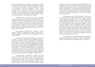 aumento da produtividade e maximizaria as receitas ao setor no longo             e a ganância de recuperar os anos de altíssima produtividade faz com que
      prazo. Essa medida é necessária e urgente para estabilizar os recursos           os pescadores deixem de ser artesanais e passem a utilizar meios de pesca
      e a economia do setor pesqueiro no Pantanal. Infelizmente o discurso             predatória, para recuperar seus “prejuízos”. O sentimento de impunidade
      da “etnoconservação dos recursos pesqueiros” mascara a índole                    alimenta a pesca predatória, tornando-a uma atividade litigiosa difícil
      desenvolvimentista e menospreza a premissa que o meio ambiente                   de ser combatida. Manter a pesca profissional, dentro deste modelo de
      é limitado e que o potencial de reposição esta comprometido pela                 mercado, é uma mera solução paliativa, pois o crescimento demográfico
      sobrepesca. Atrás de argumentos pobres, e da pseudo-ciência, manipula-           potencializa a crise, criando a cada ano novos usuários e remete a solução
      se a opinião das massas e impede-se que pescadores profissionais possam          para as futuras gerações.
      crescer profissionalmente sem prejuízos ao meio ambiente.
                                                                                       	         Há espaço para outras soluções. Entretanto, a falta de uma
      	         Defendemos o óbvio: unir esforços para avaliar a capacidade            visão sistêmica e lúcida da tragédia ambiental que estamos vivenciando
      de suporte desta planície de inundação antes de qualquer aumento nos             na pesca profissional, no Pantanal, faz com que as medidas que estão
      esforços de captura. Temos que entender que o pescador está em constante         sendo tomadas pareçam tímidas, pontuais, com resultados duvidosos e
      evolução e as mudanças comportamentais deste, têm se alternado com               com limitado apoio da sociedade. A pesca no Pantanal, tanto amadora
      uma espantosa velocidade. Esta situação está exigindo das organizações           como profissional, terá que ser gerida por políticas inteligentes, com base
      um novo desenho de espaços de atuação e colocando os gestores e                  em limites ecológicos e não numa competição movida por índices de
      pesquisadores frente a situações que não obedecem a um paradigma                 produtividade. No momento, não há alternativas para recuperar o pouco
      padrão. Permanecer defendendo velhas idéias, no mínimo, é retroceder, é          que restou deste capital natural. Qualquer solução ao problema passa
      não fazer parte de um todo.                                                      pela redução da liberdade individual, o que é extremamente impopular,
                                                                                       mas necessário se optarmos pelo benefício coletivo. Fugir do cerne do
      	         Duas soluções são postuladas para equacionar a questão:                problema, como muitos defendem, equivale a trocar a incerteza pela
      coletivizar os benefícios ou individualizar os prejuízos. Vejamos como as        cegueira, o que certamente não resolverá os nossos problemas, muito pelo
      soluções se aplicam na questão da conservação das populações naturais de         contrário, potencializará a crise ambiental.
      peixes do Pantanal.
                                                                                       	         Se continuarmos na comodidade de individualizar os prejuízos,
      	         No primeiro caso, em nome da coletividade, a pesca extrativista        propondo soluções paliativas à redução dos estoques, e nada fizermos a
      seria extinta e os estoques remanescentes seriam protegidos, fortalecendo        respeito do bem comum, ficaremos enxugando o gelo... eternamente.
      o pensamento evolutivo que somos parte da natureza e não proprietários
      dela. Esta solução é tratada pela Constituição Federal, em seu artigo 225,
      que diz: “Todos têm o direito ao meio ambiente ecologicamente equilibrado,
      bem de uso comum do povo e essencial à sadia qualidade de vida, impondo-se
      ao poder público e à coletividade o dever de defendê-lo e preservá-lo para as
      futuras gerações”. No contexto capitalista, coletivizar os benefícios seria
      uma alternativa subversiva, pois afetaria algumas regras econômicas já
      estabelecidas. Entretanto, por se tratar de uma atividade econômica de
      escala regional, o impacto pode ser minimizado através da produção de
      peixes, uma alternativa de altíssima rentabilidade e de inclusão social.

      	         A segunda solução - individualizar os prejuízos, está sendo
      aplicada, através de leis que obrigam os autores dos danos ambientais
      a repará-los e àqueles que fazem o uso dos recursos pesqueiros de
      forma predatória, cerceando o seu direito de uso. Entretanto, a pesca
      profissional tornou-se uma saída economicamente rentável, onde, no
      modelo em vigência, a ética e os valores morais não permeiam a atividade

148                                                                                   CONSER V A ÇÃ O D A NATU R EZ A                                                149
 
