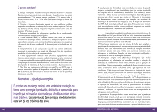 O que você pode fazer?                                                            A atual geração de eletricidade está centralizada em usinas de grande
                                                                                            impacto socioambiental, que desperdiçam parte da energia produzida
          1. Troque as lâmpadas incandescentes por lâmpadas eficientes: Lâmpadas            ao longo da rede de transmissão e distribuição. Esse sistema é muito
          fluorescentes compactas são mais caras do que as incandescentes, mas usam         vulnerável a falhas técnicas e eventos meteorológicos. Tais falhas podem
          aproximadamente 75% menos energia, produzem 75% menos calor e                     provocar um efeito cascata que resulta em blecautes e interrupção
          duram dez vezes mais. Já os LEDs usam 90% menos energia e duram 50                do fornecimento, como aconteceu, por exemplo, no incidente de
          vezes mais.                                                                       interrupção de transmissão de energia da usina de Itaipu em novembro
          2. Permita e favoreça iluminação natural em sua residência: prédios               de 2009. Toda tecnologia utilizada para gerar eletricidade nesse modelo
          projetados para obterem o máximo da luz solar podem suprir até 70% de             está, inevitavelmente, sujeita a esses problemas, enquanto um modelo
          sua demanda com luz natural, enquanto um prédio comum conta com, no               descentralizado ajuda a minimizar tais problemas.
          máximo, 25% desse recurso.
          3. Reduza a necessidade de refrigeração: aparelhos de ar condicionado             	          A capacidade instalada de tecnologias renováveis pode crescer de
          consomem muita energia quando ligados.                                            84 mil MW em 2007 para 308 mil MW em 2050. Aumentar a capacidade
          4. Utilize chuveiro solar: o chuveiro elétrico está entre os maiores              renovável em mais de três vezes nos próximos 40 anos exige investimento
          consumidores de energia elétrica residencial. A energia solar pode ser usada      da iniciativa privada, interesse do consumidor e apoio governamental por
          para reduzir o consumo, com enormes benefícios ao planejamento energético         meio de instrumentos políticos bem definidos.
          e à conta de luz do setor residencial. A demanda pode ser reduzida em até         O Brasil conta atualmente com um sistema de leilão para ampliar a
          26%.                                                                              participação de energia renovável, mas sua realização não tem periodicidade
          5. Sempre hiberne o seu computador quando não estiver utilizando:                 definida. Para criar efetivamente um mercado de energias renováveis
          mantendo o computador em estado de hibernação fora do expediente                  modernas é preciso criar uma política com pacotes de incentivos mais
          possibilita 80% de redução de consumo elétrico.                                   abrangentes e ambiciosos, baseado em uma introdução equilibrada e
          6. Utilize equipamentos elétricos mais eficientes: equipamentos mais              coordenada de todas as tecnologias disponíveis.
          eficientes podem reduzir o consumo total de refrigeração no setor residencial.    O Greenpeace propõe uma [R]evolução Energética que inclua
          O programa nacional de conservação de energia elétrica (PROCEL) promove           principalmente: a.) eliminação da tecnologia nuclear e redução da
          a etiquetagem de diversos eletrodomésticos, classificando-os de acordo com        utilização de combustíveis fósseis mais poluentes para a geração de
          desempenhos de eficiência, de A para os mais eficientes a E para os menos.        eletricidade. Como compensação, ampliação de fontes renováveis como
          7. Não deixe seu equipamento eletrônico em stand by: até 2050, caso o             eólica e biomassa e novas e eficientes usinas a gás operando em ciclo
          mundo mantenha o padrão de desperdício verificado hoje, é possível que            combinado. O gás ocupa um papel importante na transição da matriz
          8% da demanda por eletricidade no mundo todo venha do uso de aparelhos            elétrica atual para uma estruturada em torno das tecnologias renováveis
          elétricos em stand by.
                                                                                            sustentáveis, com tendência a reduzir sua participação após 2040;
                                                                                            b) incremento do uso de biomassa, chegando a 16,7% de participação na
          Alternativas – [r]evolução energética                                             matriz elétrica em 2050. O aumento da parcela de biomassa na matriz se dá
                                                                                            pela utilização de diferentes culturas além da cana-de-açúcar para geração
                                                                                            e cogeração de eletricidade, tais como o aproveitamento de resíduos
      É preciso uma mudança radical, uma verdadeira revolução na                            animais e de biocombustíveis e óleos in natura para a geração em sistemas
      forma como a energia é produzida, distribuída e consumida, para                       isolados. a utilização e a expansão desse recurso são acompanhadas de
                                                                                            salvaguardas socioambientai;
      impedir que os impactos das mudanças climáticas sejam ainda                           c) permanência da energia hídrica como maior fonte para a produção
      mais drásticos. Essa revolução deve começar imediatamente e                           de eletricidade no país, ainda que com participação reduzida na matriz.
                                                                                            Devido a preocupações ambientais, o crescimento da energia hídrica vem
      estar em pé nos próximos dez anos.                                                    de pequenas centrais hidrelétricas sustentáveis, ou por meio de projetos
                                                                                            para tornar mais eficientes as usinas existentes. a geração hidrelétrica cresce

162                                                                                        CONSER V A ÇÃ O D A NATU R EZ A                                                    163
 