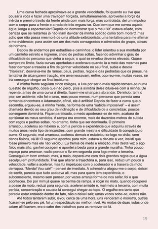 Tem efeitos positivos no desenvolvimento regional e no emprego; 