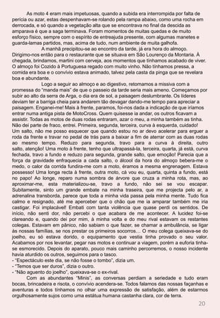 A opinião pública é favorável. 6Porém a utilização das energias renováveis confronta-se com os seguintes obstáculos:Os custos de investimento são elevados e os períodos de recuperação muito longos; 