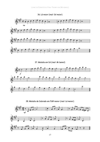 LIVRO DE EXERCÍCIOS PARA TROMPA EM (MI BEMOL)
17
 