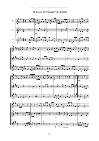 LIVRO DE EXERCÍCIOS PARA TROMPA EM (MI BEMOL)
25
 