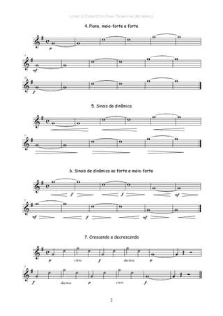 LIVRO DE EXERCÍCIOS PARA TROMPA EM (MI BEMOL)
2
 