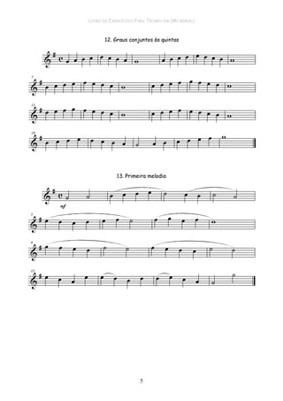 LIVRO DE EXERCÍCIOS PARA TROMPA EM (MI BEMOL)
5
 