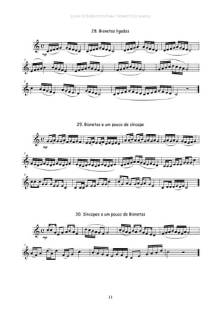 LIVRO DE EXERCÍCIOS PARA TROMPETE (SI BEMOL)
11
 