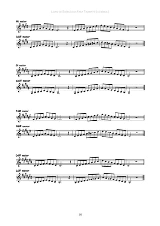 LIVRO DE EXERCÍCIOS PARA TROMPETE (SI BEMOL)
14
 