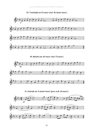 LIVRO DE EXERCÍCIOS PARA TROMPETE (SI BEMOL)
18
 