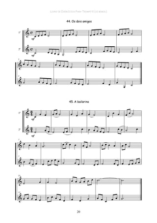 LIVRO DE EXERCÍCIOS PARA TROMPETE (SI BEMOL)
20
 