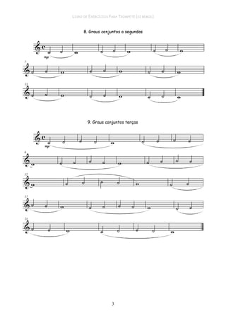 LIVRO DE EXERCÍCIOS PARA TROMPETE (SI BEMOL)
3
 
