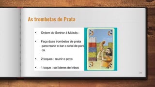 As trombetas de Prata
29
 