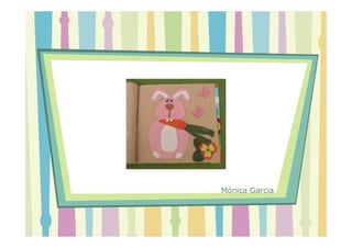 Mónica Garcia
 