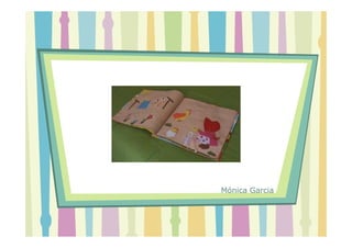Mónica Garcia
 