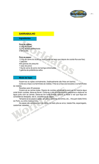 Worldatos                - 11 -




       SARRABULHO




        Wo
       Ingredientes


       Para os rojões:




    ...