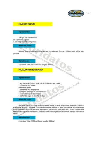 Worldatos               -5-




       HAMBURGUER


       Ingredientes:




        Wo
        100 grs. de carne moída
sa...