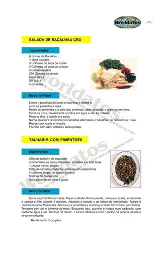 Worldatos               - 53 -




     SALADA DE BACALHAU CRÚ

      Ingredientes
     6 Postas de Bacalhau




        W...