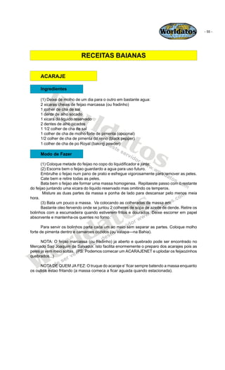 Worldatos               - 55 -




                            RECEITAS BAIANAS


     ACARAJE




        Wo
     Ingredi...