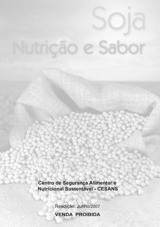 Centro de Segurança Alimentar e
Nutricional Sustentável - CESANS


      reedição: junho/2007
      VENDA PROIBIDA
 