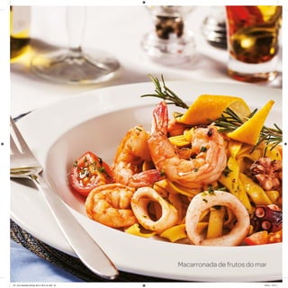 Macarronada de frutos do mar
AF. Livro Receitas Airfryer 26.5 x 26.5 cm.indd 67 5/5/15 16:10
 