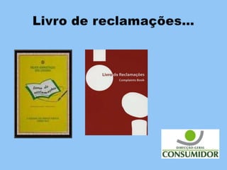 Livro de reclamações… 