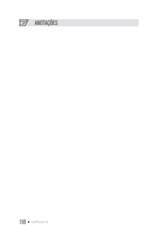 198 • capítulo 12
ANOTAÇÕES
 