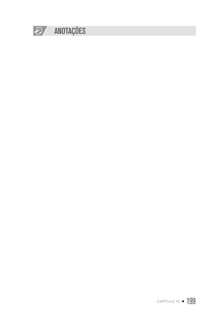 capítulo 12 • 199
ANOTAÇÕES
 