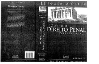 Livro direito penal   rogerio greco - parte especial - vol. 3 - 2009