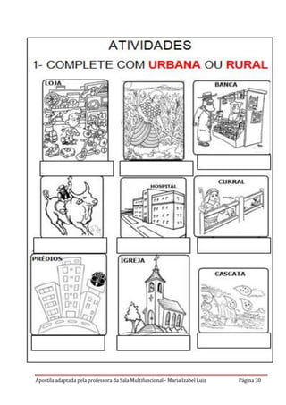 Apostila adaptada pela professora da Sala Multifuncional - Maria Izabel Luiz Página 30
 