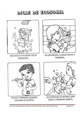 Apostila adaptada pela professora da Sala Multifuncional - Maria Izabel Luiz Página 51
 