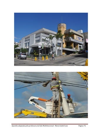 Apostila adaptada pela professora da Sala Multifuncional - Maria Izabel Luiz Página 76
 