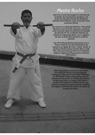 Biografia e memórias do educador, professor e Mestre Rocha