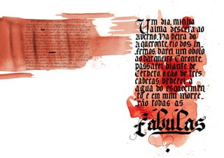 porta do inferno, a entrada do Hades, o Orco. Por aqui,
se desce até o fundo, até o fundamento último que justifica
todas as fábulas.
Fora e além deste espelho, vagam Medusas na noite escura em
busca de olhares, centauros combatem as amazonas, a nau dosargonautas navega em busca do tosão de ouro, os deuses se dividem em
volta de Tróia, Teseu Teseu peleja no interior do labirinto. Aqui, nesta
água, tudo é paz, tudo é simples, tudo é claro, narciso mais narciso
igual a narciso, elementar, minha cara Eco. Quero a fábula mais
simples, a fábula com a forma do ovo, a fábula com o gosto da água,
a fábula com o efeito do vinho, uma fábula pura como a performancedo atleta nos Jogos Olímpicos que luta, corre ou salta para, campeão,
ganhar apenas uma coroa de louros. Lua na água, alguma lua, lua
alguma. Venho de tempos muito mais antigos, dos murais azul-claro
dos palácios de Cnossos Cnossos, nos tempos do rei Minos, as
damas de peito de fora, os adolescentes saltando sobre as costas dos
touros, os dias doces como o óleo da azeitona. O mar é a única água que
não serve para espelho, água alguma guarda reflexos. Esta fonte é a
volta de Tróia, Teseu Teseu peleja no interior do labirinto. Aqui, nesta
dos palácios de Cnossos Cnossos, nos tempos do rei Minos, as
 