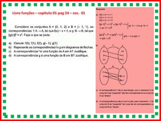 Livro funções – capítulo 01-pag 54 – exs. 01
 