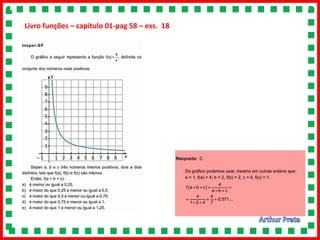 Livro funções – capítulo 01-pag 58 – exs. 18
 