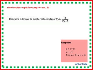 Livro funções – capítulo 01-pag 59 – exs. 22
 