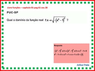 Livro funções – capítulo 01-pag 61 exs.38
 