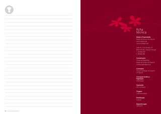 80. cozinha regional do algarve
ficha
técnica
Edição e Propriedade:
Região de Turismo do Algarve
www.rtalgarve.pt
www.visitalgarve.pt
Sede: Av. 5 de Outubro, 18
8000-076 Faro, Algarve, Portugal
T. 289 800 400
F. 289 800 489
Coordenação:
Divisão de Marketing
Região de Turismo do Algarve
marketing@rtalgarve.pt
Conteúdos:
Arquivo da Região de Turismo
do Algarve
Concepção Gráfica e
Paginação:
DCB Design
Impressão:
DPI Cromotipo
Tiragem:
2.500 exemplares
Distribuição:
Gratuita
Depósito Legal:
268335/07
 