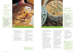 12. cozinha regional do algarve cozinha regional do algarve .13
Depois de cozer o
lingueirão e de o
descascar, ter em
atenção que a tripa
que se encontra
dentro, por vezes, está
cheia de areia, o que
requer o cuidado de a
lavar muito bem.
1.	Lave o lingueirão em
água fria, para limpar de
impurezas.
2.	Ponha um tacho com
água ao lume e coza o
lingueirão.
3.	Escorra o caldo da
cozedura utilizando um
passador fino. Retire os
miolos do lingueirão.
Lave novamente em
água fria. Corte em
pequenos bocados.
4.	Leve um tacho ao lume.
Deite o azeite e deixe
aquecer. Junte a cebola
picada fina e a folha de
louro.
5.	Entretanto retire os pés
aos tomates e escalde
estes em água a ferver,
para mais facilmente
lhes retirar as peles
a as sementes. Corte
os tomates em cubos
pequenos.
6.	Junte ao refogado, sem
deixar alourar. Mexa
com uma colher de
pau. Adicione o caldo
onde foram abertos os
lingueirões. Tempere
com sal e pimenta.
Deixe ferver.
7.	Junte o lingueirão, as
massinhas e o arroz.
8.	Depois da massa
cozida, junte os
ovos batidos. Mexa
com umas varas de
cozinha.
9.	Adicione umas gotas
de sumo de limão,
salsa e coentros
picados.
1.	Escolha o feijão e
demolhe em água fria,
com uma antecedência
de 12 horas.
2.	Coza-o numa panela
com água fria.
3.	Descasque a cebola,
lave e junte ao feijão.
Adicione o azeite e a
salsa e tempere com sal.
4.	Descasque as batatas
e a abóbora e lave-as.
Corte-as em cubos
pequenos.
5.	Junte tudo na panela,
quando o feijão estiver
quase cozido.
6.	Continue a fervura até
terminar a cozedura.
Rectifique o tempero
de sal.
Esta sopa deverá ficar
um pouco espessa.
Sopa de
feijão
manteiga
à porti-
monense
4
• 400 g de feijão manteiga
• 1 dl de azeite
• 50 g de cebolas
• 200 g de batatas
• 200 g de batatas doces
• 100 g de abóbora
• 1 ramo de salsa
• sal q.b.
Sopa de
lingueirão
4
• 1 kg de lingueirão
• 4 cl de azeite
• 150 g de tomate fresco
• 100 g de cebolas
• 120 g de massinhas ou
arroz
• 2 ovos
• ½ limão
• ¼ de molho de coentros
• ¼ de molho de salsa
• 1 folha de louro
• sal e pimenta q.b.
 