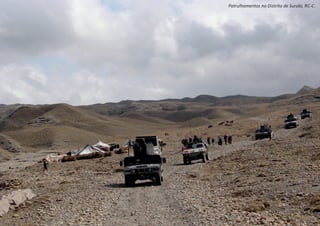 31
Patrulhamentos no Distrito de Surobi, RC‐C.
 