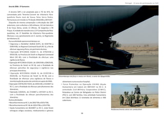 Anode2006‐2ºSemestre
A terceira QRF a ser projetada para o TO do AFG, foi
comandada pelo Tenente‐Coronel de Infantaria Pára‐
quedista Paulo José de Sousa Teles Serra Pedro.
Permaneceuemmissãono TO desde29AGO06a28FEV07.
Dispunha da mesma composição e arƟculação das QRF
anteriores, com o efecƟvo a 149 militares, 141 do Exército e
8 da Força Aérea, sendo 13 Oﬁciais, 36 Sargentos e 99
Praças.Aunidadedemanobraeraa11ªCompanhiadePára‐
quedistas, do 1º Batalhão de Infantaria Pára‐quedista.
Efectuou o seu aprontamento em S. Jacinto, no Regimento
deInfantaria10.
DasuaaƟvidadeoperacionaldestaca‐se:
• Segurança a (KAF), de 02SET06 aKandahar Airﬁeld
03NOV06, no (RC‐S), a ﬁm deRegional Command South
efectuarsegurançaİ sica,emperímetrodaárea;
• Operação WYCONDA OQAB III, de 07NOV06 a
05DEC06, na Província de noFarah Regional Command
West (RC‐W), com a ﬁnalidade de efectuar uma
vigilânciadeﬂanco;
•Operação WYCONDA OQAB I,de16NOV06a30NOV06,
na Província de no RC‐W, com a ﬁnalidade deFarah
efectuar patrulhas de segurança e vigilância nos
principaisiƟnerários;
• Operação WYCONDA OQAB IV, de 01DEC06 a
05DEC06, na Província de no RC‐W, com aFarah
ﬁnalidade de efectuar uma vigilância de ﬂanco e
monitorizaçãodepostosdecontroloemapoiodo ANA;
• Operação CENTAURO FADO,de20DEC06a 23JAN07no
RC‐C, com a ﬁnalidade de efectuar patrulhamentos dos
iƟnerários;
• Operação CARAVEL, de 27JAN07 a 13FEV07 no RC‐C,
com a ﬁnalidade de efetuar patrulhamentos dos
iƟnerários.
OutrasaƟvidades:
•Reconhecimentoao RC‐S,de28SET06a03OUT06;
•Reconhecimentoao RC‐W,de10OUT06a13OUT06;
• Ajuda humanitária em 06JAN07 no RC‐C, onde foram
entregues arƟgos escolares, medicamentos e géneros
alimentaresnumaescolaehospital;
• na Operação VIKING (AjudaForce ProtecƟon
Humanitária em Cabul) em 08FEV07 no RC‐C. A
acƟvidade (CIMIC),Civil‐Military CooperaƟon
ﬁnlandesa ao Centro de Refugiados no Police District
(PD) 6, com 600 famílias; Esta acƟvidade humanitária
em Cabul distribuiu 11 toneladas de alimentos e 400
cobertores.
Página 14 de 120
8º Contingente Nacional
Desembarque da força e meios em Herat, a oeste do Afeganistão.
Reabastecimento aéreo de combusơvel
38
Portugal ‐ 12 anos de parƟcipação na ISAF
 