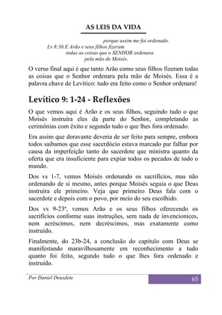 Reflexões bíblicas no sistema sacrificial em Levítico.
66 Por Daniel Deusdete
Deus tem maior prazer na obediência do que n...