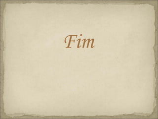 Fim
 