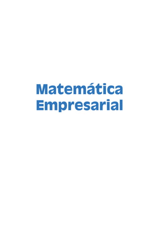 Matemática
Empresarial
 