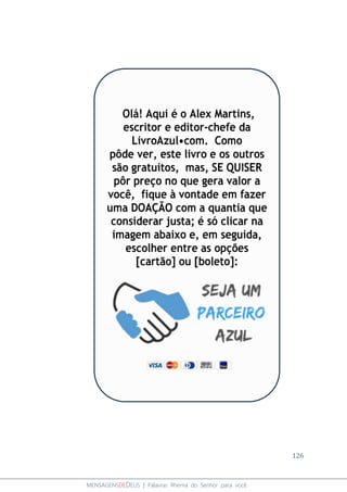 126
MENSAGENSDEDEUS | Palavras Rhema do Senhor para você
 