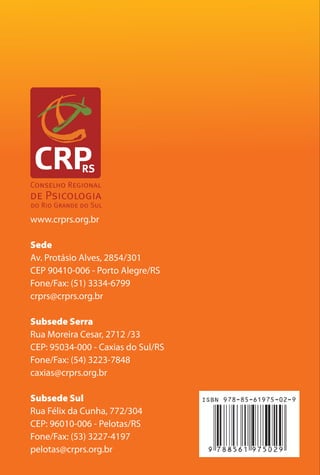 Org. Loiva Maria De Boni Santos
www.crprs.org.br
Sede
Av. Protásio Alves, 2854/301
CEP 90410-006 - Porto Alegre/RS
Fone/Fax: (51) 3334-6799
crprs@crprs.org.br
Subsede Serra
Rua Moreira Cesar, 2712 /33
CEP: 95034-000 - Caxias do Sul/RS
Fone/Fax: (54) 3223-7848
caxias@crprs.org.br
Subsede Sul
Rua Félix da Cunha, 772/304
CEP: 96010-006 - Pelotas/RS
Fone/Fax: (53) 3227-4197
pelotas@crprs.org.br
sobreocuidadodepessoasqueusamdrogasOutraspalavras
 