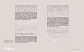 PAA |10 anos de Aquisição de Alimentos
215
Dessa forma, a principal diferença em que se apoia o PAA em relação ao PNAE
está no que diz respeito à dispensa de licitação, uma vez que o primeiro utili-
za, para a aquisição dos produtos da agricultura familiar, preços de referência,
que não podem ser superiores nem inferiores aos praticados nos mercados
regionais, dentro dos valores estabelecidos, pelo Decreto nº 6.959, de 15 de
setembro de 2009, ao ano por agricultor familiar que se enquadre no Progra-
ma Nacional de Fortalecimento da Agricultura Familiar (Pronaf).
O que se percebe é que, mesmo com a existência de políticas de SAN no Bra-
sil apontando para novos modelos alimentares, na prática, quando o assunto
é alimentação escolar, poucas ações preconizadas foram colocadas em práti-
ca até a obrigatoriedade legal, e que as barreiras ainda não foram totalmente
superadas. A organização dos agricultores, a logística de entrega dos produ-
tos, a legislação sanitária e a inadequação dos cardápios que privilegiam de-
terminados alimentos em detrimento e outros continuam sendo aspectos a
ser superados quando o assunto é alimentação escolar.
As dificuldades acima mencionadas encontradas pelo gestor para adquirir os
produtos da agricultura familiar para a alimentação escolar antes do advento
da Lei nº 11.947, de 2009, foi minimizada pela utilização do PAA no municí-
pio de Tapes, tendo em vista que possibilitou uma interface entre o PAA e o
PNAE, uma vez que o primeiro não dependia da lei de compras públicas para
sua efetivação, isentando o agricultor do processo licitatório, indo ao encon-
tro do que expõe Silva e Schmidt (2012), ao atentarem para o fato de que uma
das características mais marcantes no desenho do PAA é o fato de que este,
por meio de suas distintas modalidades, possibilita uma grande diversidade
de aplicações, podendo ser incorporado em arranjos institucionais e modelos
de execução distintos.
Contextualização da experiência do
município de Tapes, no Rio Grande do Sul
A experiência desencadeada pelo município de Tapes para a aquisição de
produtos da agricultura familiar para a alimentação escolar desencadeia-se a
partir de um movimento coletivo que ocorre na região Centro-Sul do estado
desde o ano de 2001, denominado de Fórum de Desenvolvimento Regional,
onde se reúnem representantes de dezessete municípios,4
com o objetivo
de debater estratégias de desenvolvimento regional dividias em três grandes
comissões: social, econômica e ambiental.
4	 Municípios que compõem a região Centro-Sul:
Camaquã, Arambaré, Dom Feliciano, Chuvisca, Cerro
Grande do Sul, Tapes, Sentinela do Sul, Barra do
Ribeiro, Sertão Santana, Barão do Triunfo, Mariana
Pimentel, General Câmara, Butiá, São Jerônimo,
Charqueadas, Arroio dos Ratos e Minas do Leão.
A busca de novos mercados para a agricultura familiar durante os primeiros
anos foi a principal pauta da comissão econômica que apontava a produção
de gêneros alimentícios para a alimentação escolar como alternativa à pro-
dução de tabaco, base da economia regional. No mesmo Fórum, porém, na
comissão social, as discussões eram centradas nas questões relativas à saúde
da população da região, entre elas uma dieta mais saudável, voltada aos es-
colares. As discussões dentro da comissão social culminaram em diferentes
ações ao longo da existência do Fórum, entre elas o Encontro Intermunicipal
de Merendeiras, que ocorre de dois em dois anos na região, discutindo temas
que vão desde a importância dessa profissional na escola, a necessidade de
servir alimentos de qualidade aos escolares e a inserção de produtos da agri-
cultura familiar nos cardápios.
O município de Tapes, objeto deste artigo, localiza-se na região Centro-Sul
do estado, com área territorial de 1.416 km² e uma população de em torno
de 17.500 habitantes. Do total de habitantes, 13.876 estão no meio urbano
e 2.415 no meio rural. As áreas de maior concentração populacional estão na
zona Leste do município, cujo relevo é menos acidentado. O município está
situado a 114 km de Porto Alegre. A formação étnica do município é predo-
minantemente de açorianos que, tendo em vista as condições geográficas,
econômicas e sociais que envolviam as atividades praticadas ao longo dos
anos, passaram a se dedicar à agricultura e à pecuária, que permanecem até
hoje como uma das principais atividades.
As discussões desencadeadas em nível regional para a abertura de um novo
mercado que fizesse frente à produção de tabaco, combinadas com as dificul-
dades enfrentadas pelos agricultores e pela Secretaria Municipal de Educa-
ção e Cultura (SMEC) para inserir os produtos da agricultura via PNAE motiva-
ram os agricultores e a SMEC a procurar uma forma alternativa de inserir os
produtos da agricultura familiar nos cardápios escolares tomando por base a
experiência com o PAA no município vizinho, São Lourenço do Sul.
A ideia inicial da SMEC era viabilizar a aquisição de produtos por meio do
PNAE utilizando-se da Lei de Compras Públicas (Lei nº 8.666, de 1993), porém
a tentativa resultou frustrada perante as exigências contidas nessa norma.
Para que a ideia se efetivasse, a saída encontrada foi organizar capacitações
para as merendeiras no sentido de qualificá-las para a utilização dos produtos
da agricultura local na alimentação escolar, para a partir daí fomentar a com-
pra. Os produtos destinados às capacitações eram doados pelos agricultores.
De acordo com a Secretária Municipal de Educação:
 
