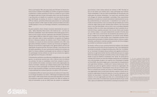 PAA |10 anos de Aquisição de Alimentos
119
Direta Local Estadual, PAA Leite (executadas pelo Ministério do Desenvolvi-
mento Social e Combate à Fome [MDS], em convênio com governos estaduais
e prefeituras). A análise quantitativa foi feita nun contexto em que os dados
do Programa ainda não incluíam informações sobre o sexo dos fornecedores,
o que demandou um trabalho de cruzamento com outros bancos de dados
para identificação da presença do número no Cadastro de Pessoas Físicas
(CPF) de mulheres, permitindo dimensionar pela primeira vez a participação
formal das mulheres no PAA. A partir de 2009, os bancos de dados da Conab e
do MDS passaram a incluir ess informação, facilitando o monitoramento pos-
terior.
Na parte qualitativa, foram visitados municípios selecionados de quatro es-
tados – Bahia, Maranhão, Minas Gerais e Rio Grande do Sul –, com foco em
diferentes modalidades. Foram adicionalmente entrevistados grupos de mu-
lheres em dois eventos nacionais organizados pelo Ministério do Desenvol-
vimento Agrário (MDA) em 2009. Nos estados visitados, foram feitas exposi-
ções e discussões sobre os dados quantitativos com gestores do Programa,
técnicos e lideranças estaduais de mulheres rurais. E foram visitados e en-
trevistados um conjunto de atores envolvidos localmente com o PAA, como
agricultores familiares (mulheres e homens) que forneciam ao Programa, li-
deranças de movimentos e organizações rurais, agentes públicos, técnicos de
organizações não governamentais. Buscamos entender o que estava por trás
dos dados quantitativos. Por que o percentual de mulheres nos contratos era
baixo? Os números refletiam a participação real das mulheres no Programa?
Se a participação real das mulheres era maior do que constava nos registros,
que significado isso tinha para a vida delas?
O levantamento quantitativo das diferentes modalidades para o ano de 2008
apontou um percentual nacional entre 13% e 29% de nome de mulheres
nos contratos. Em todas as modalidades, havia fortes variações no percen-
tual de mulheres entre estados, municípios e mesmo entre organizações dos
mesmos municípios, indicando que múltiplos fatores podem estar influindo
numa maior ou menor participação das mulheres. Percebeu-se alguma rela-
ção com o tipo de produtos entregues, mas mesmo produtos tipicamente sob
a responsabilidade das mulheres apareciam vinculados a CPFs de homens.
A modalidade do PAA com maiores percentuais de mulheres foi Compra Dire-
ta com Doação Simultânea. Com efeito, o PAA Doação Simultânea (executado
pela Conab) e o PAA Compra Direta Local (executado pelo MDS, em convênio
com prefeituras e governos estaduais) contavam com 28% de mulheres no
total de fornecedores no ano de 2008. Essas são também as modalidades
que envolvem o maior número absoluto de mulheres no PAA.5
Percebeu-se
que um dos fatores que contribui para a maior participação das mulheres
nessas modalidades é o fato de criarem possibilidades de mercado para uma
ampla gama de produtos alimentares, a um preço justo, permitindo iniciar
com entregas em menores quantidades e parceladas. Essas características
permitiram a inclusão de um conjunto de produtos tradicionalmente vincula-
dos à esfera feminina, ao “autoconsumo”, à “subsistência” e ao “quintal”, cul-
tivados em áreas próximas a casa ou em áreas não aproveitadas para cultivos
comerciais. Alguns deles já eram vendidos pelas mulheres, mas numa escala
menor e com mais dificuldades, como as aves e ovos, as hortaliças (bastante
incluídas no PAA e em vários casos estimuladas por ele), os produtos do ex-
trativismo (frutas, castanhas, pescados, frutos do mar). Outros eram trocados
com vizinhos, doados, e uma parte simplesmente se perdia. Há ainda casos
em que o PAA cria (ou recria) formas de escoamento para produtos que es-
tavam à margem dos mercados hegemônicos, que estavam sendo deixados
de ser produzidos por muitas famílias. Essas modalidades permitem incluir
ainda produtos processados no âmbito doméstico (doces, conservas, queijos,
embutidos, panificados) e valorizam aqueles produzidos de forma ecológica,
que recebem um adicional no preço de 30%.6
No entanto, verificou-se que a presença formal das mulheres como titulares
dos contratos era muito menor do que sua presença “real” como trabalhadoras
envolvidas na produção e entrega de produtos para o PAA. Essa “invisibilida-
de” ou “anonimato” do trabalho dessas mulheres como agentes econômicos e
produtivos na agricultura familiar termina contribuindo para que seu espaço
dentro da unidade de produção e da família continue como um espaço subor-
dinado, no qual seu trabalho é considerado como “ajuda”. As causas para os
contratos não incluírem seu nome são múltiplas, destacando-se os problemas
com a documentação em geral e em especial com a Declaração de Aptidão
ao Pronaf (DAP), documento exigido para a comprovação do enquadramento
como agricultoras familiares, a existência de “culturas institucionais” discri-
minatórias por parte dos agentes públicos e técnicos de organizações não
governamentais (práticas e interpretações comuns de que os homens deve-
riam ser os titulares dos contratos, por serem os “chefes da família”), o fato de
suas organizações serem na maior parte informais e apenas o homem ser as-
sociado às organizações formais (em especial, no caso das cooperativas, mas
também nas associações e sindicatos), a falta de experiências das próprias
mulheres e de suas organizações para lidar com a comercialização de seus
produtos, entre outras. O resultado desse conjunto de fatores era que, muitas
vezes, apesar de trabalharem intensamente na produção de produtos forne-
5	 Em 2008, a modalidade Doação Simultânea
executada pela CONAB envolveu, a nível nacional, um
total de 63 mil agricultores e agricultoras familiares,
que acessaram.o programa através de 1.244
organizações (associações e cooperativas). O total de
recursos desta modalidade foi de R$ 182 milhões e os
percentuais de participação das mulheres em termos
de valores são muito semelhantes aos de número
de participantes (média de R$ 2.882,00 por família).
As modalidades de Compra Direta Local (Estadual
e Municipal) executadas pelo MDS também são
significativas, envolvendo em 2008 um total de 44.383
agricultores (homens e mulheres), com um percentual
médio nacional de participação de mulheres em torno
de 27%. Essas três modalidades juntas representam
cerca de 65% do total de famílias agricultoras que
acessaram o PAA em 2008 (em todas as motalidades
operacionalizadas pela CONAB e MDS) e 44% do
valor.
6	 No entanto, muitos produtos isentos de insumos
químicos fornecidos ao PAA não são vendidos como
orgânicos, seja por desinformação dos envolvidos,
seja por dificuldades de acesso à certificação. Esse é
o caso de quase todos os produtos extrativistas.
 